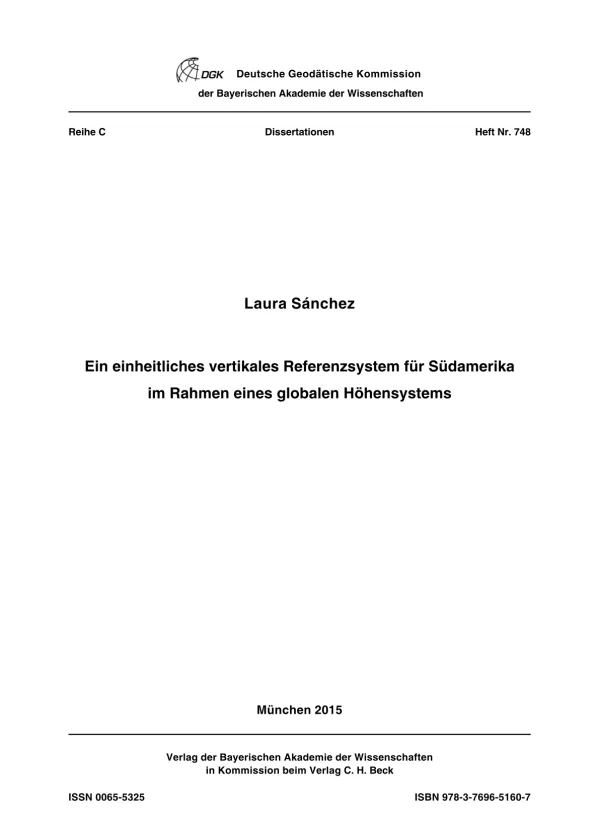 Ein einheitliches vertikales Referenzsystem für Südamerika im Rahmen eines globalen Höhensystems