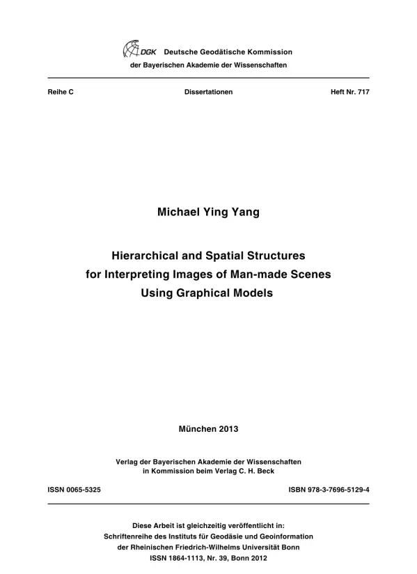 Hierarchical and Spatial Structures for Interpreting Images of Man-made Scenes Using Graphical Models