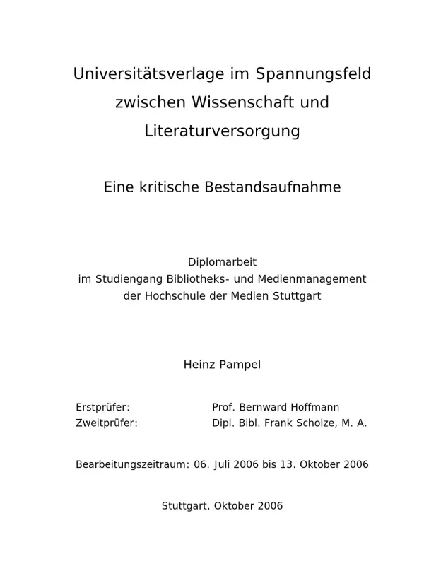 Universitätsverlage im Spannungsfeld zwischen Wissenschaft und Literaturversorgung : eine kritische Bestandsaufnahme